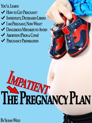 cover image of The Impatient Pregnancy Plan